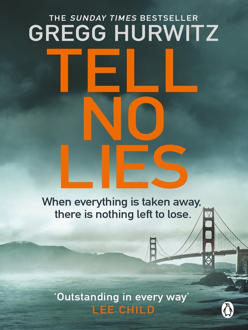 Title details for Tell No Lies by Gregg Hurwitz - Wait list